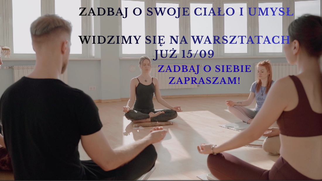 warsztaty harmonia ciało umysł emocje qigong dbam o siebie pomóc sobie pomoc dla siebie transformacja relaks spokój równowaga